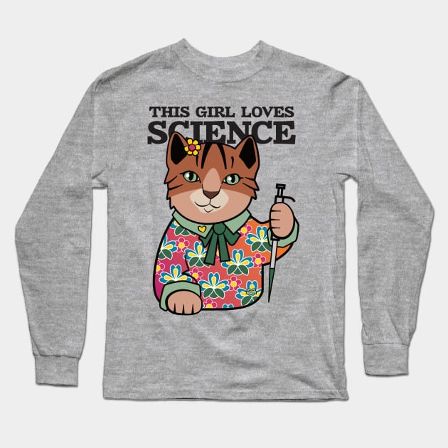 This Girl Loves Science Long Sleeve T-Shirt by Sue Cervenka